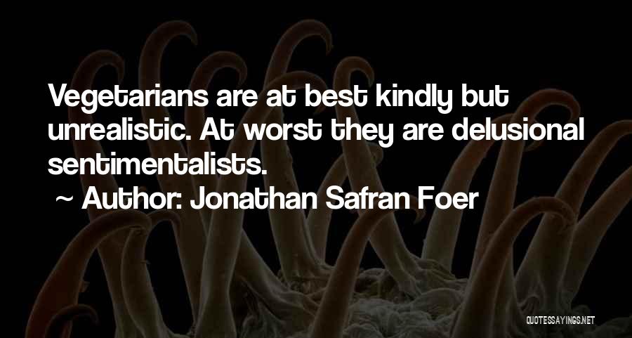 The Sentimentalists Quotes By Jonathan Safran Foer