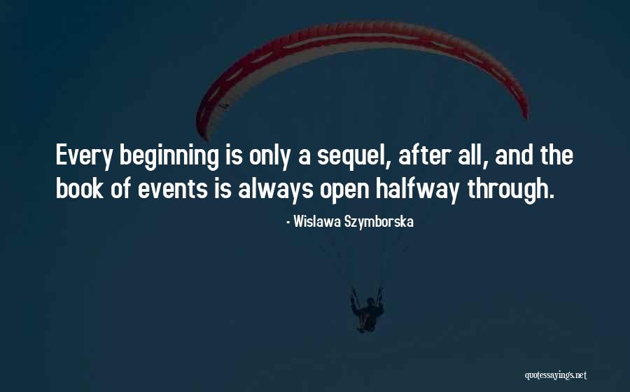 The Sequel Quotes By Wislawa Szymborska The Sequel Quotes By Wislawa Szymborska