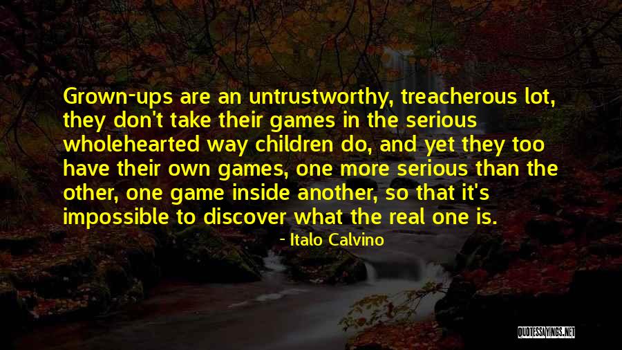 The Serious Game Quotes By Italo Calvino The Serious Game Quotes By Italo Calvino