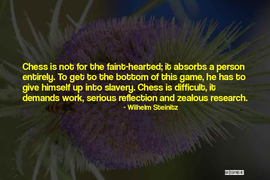The Serious Game Quotes By Wilhelm Steinitz The Serious Game Quotes By Wilhelm Steinitz