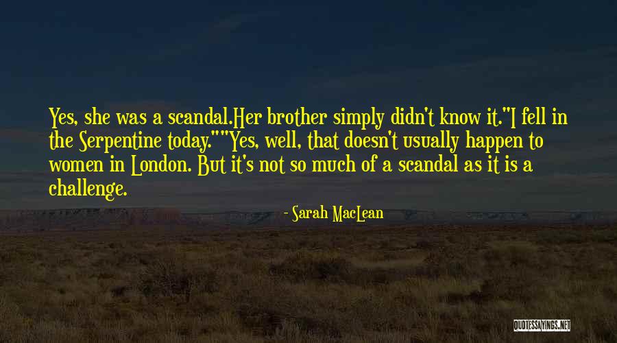 The Serpentine Quotes By Sarah MacLean The Serpentine Quotes By Sarah MacLean