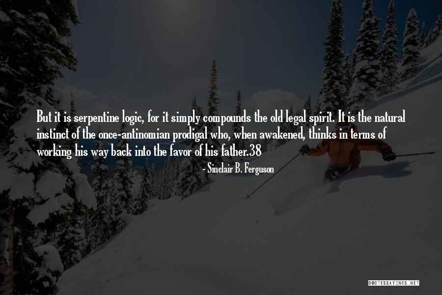 The Serpentine Quotes By Sinclair B. Ferguson The Serpentine Quotes By Sinclair B. Ferguson