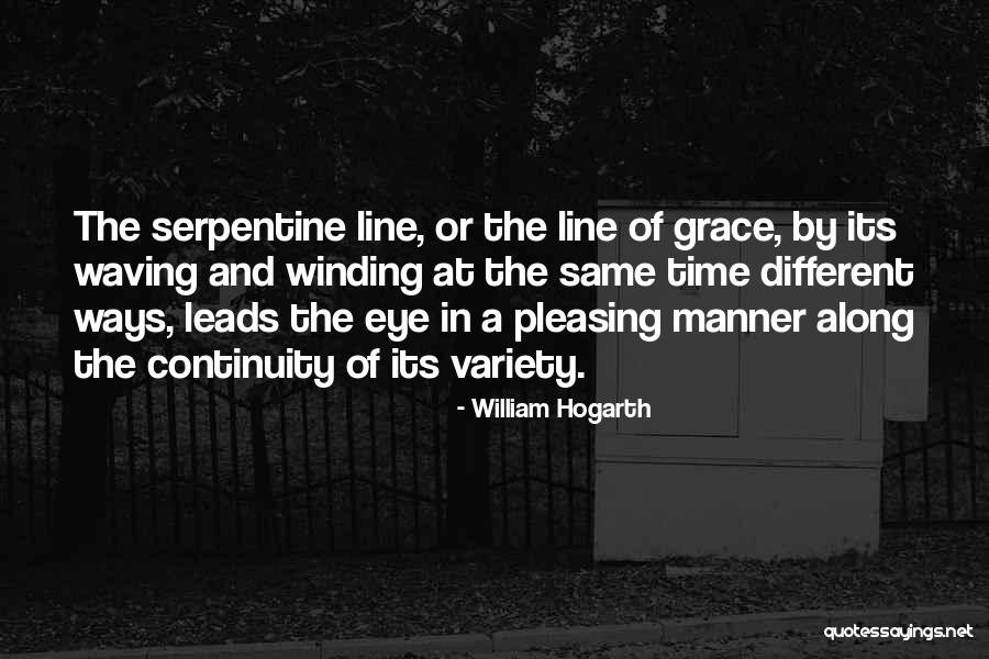 The Serpentine Quotes By William Hogarth The Serpentine Quotes By William Hogarth