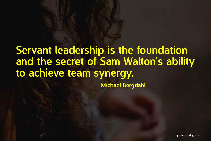The Servant Leadership Quotes By Michael Bergdahl The Servant Leadership Quotes By Michael Bergdahl