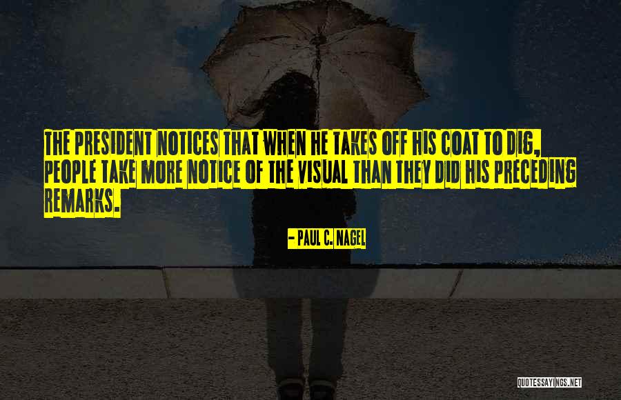 The Servant Leadership Quotes By Paul C. Nagel The Servant Leadership Quotes By Paul C. Nagel