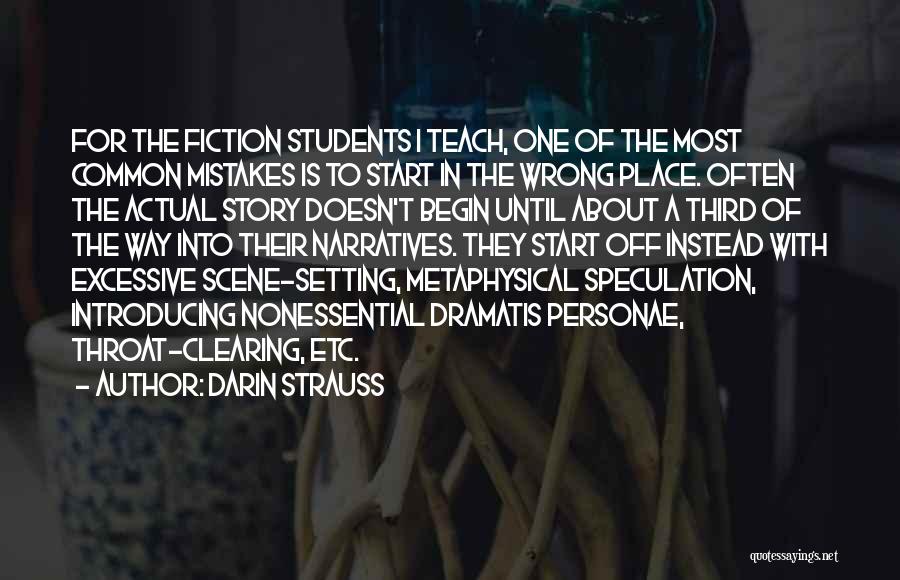 The Setting Of A Story Quotes By Darin Strauss