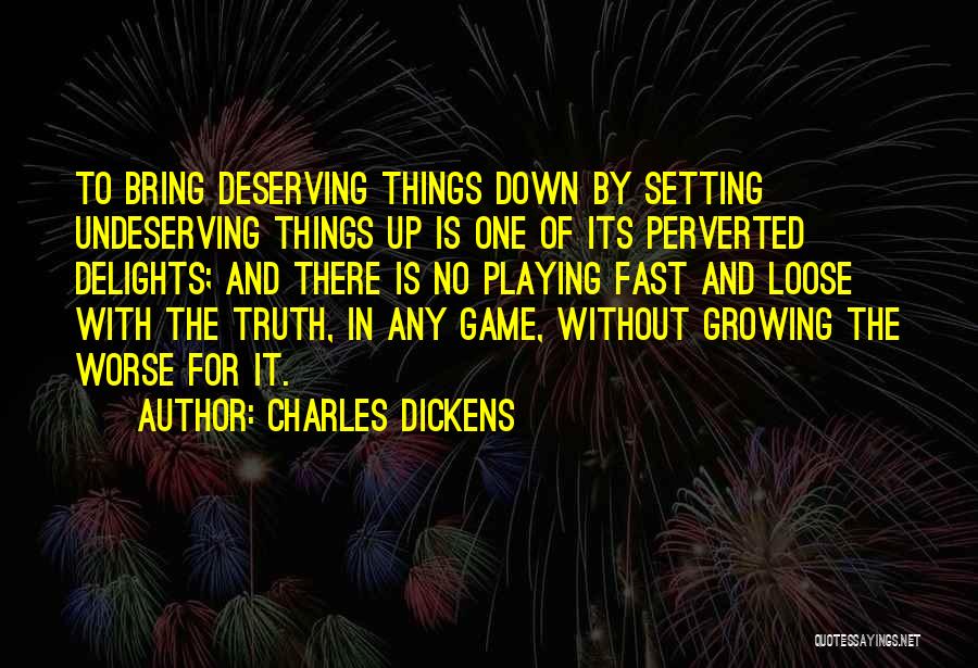 The Setting Quotes By Charles Dickens