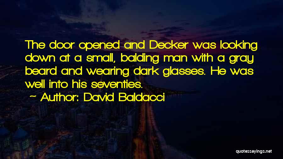 The Seventies Quotes By David Baldacci