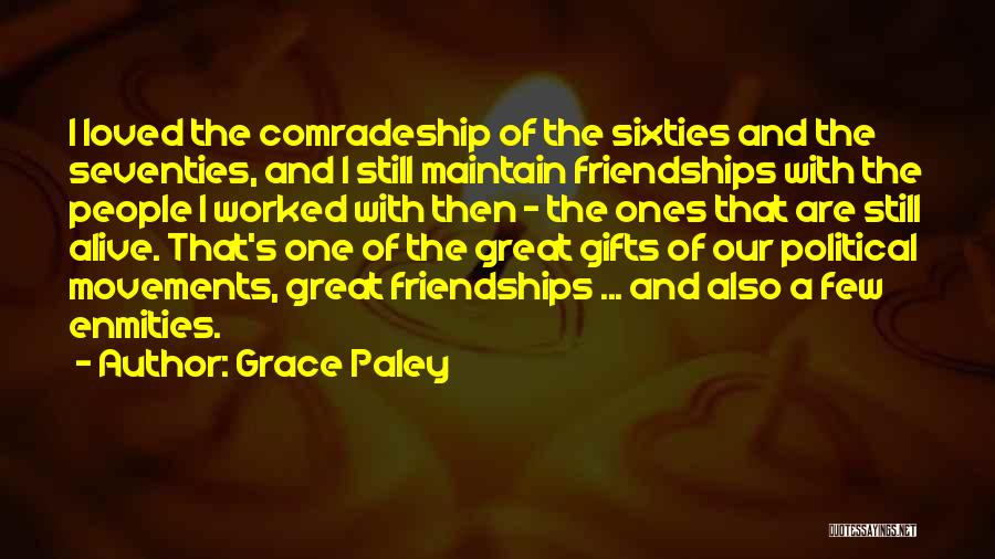 The Seventies Quotes By Grace Paley