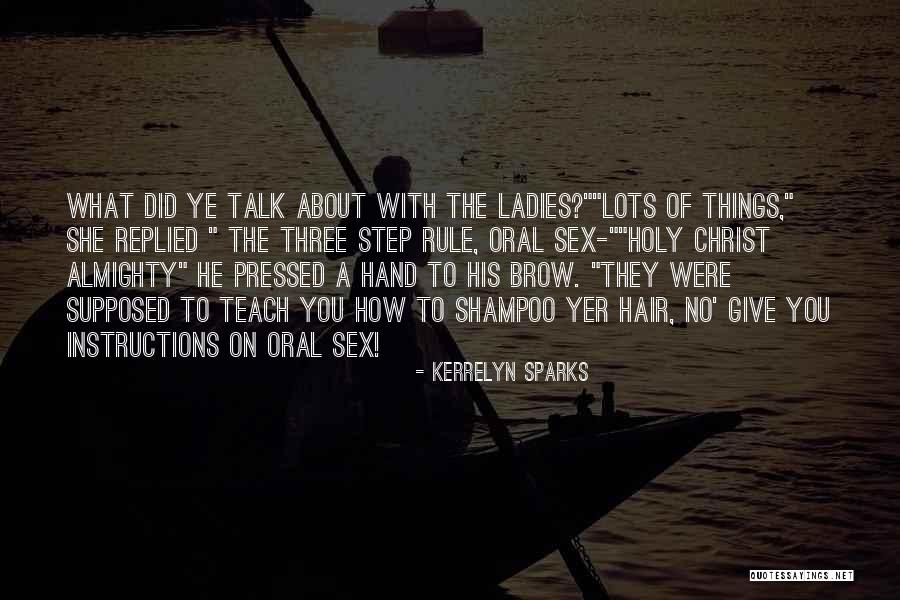 The Sex Talk Quotes By Kerrelyn Sparks The Sex Talk Quotes By Kerrelyn Sparks