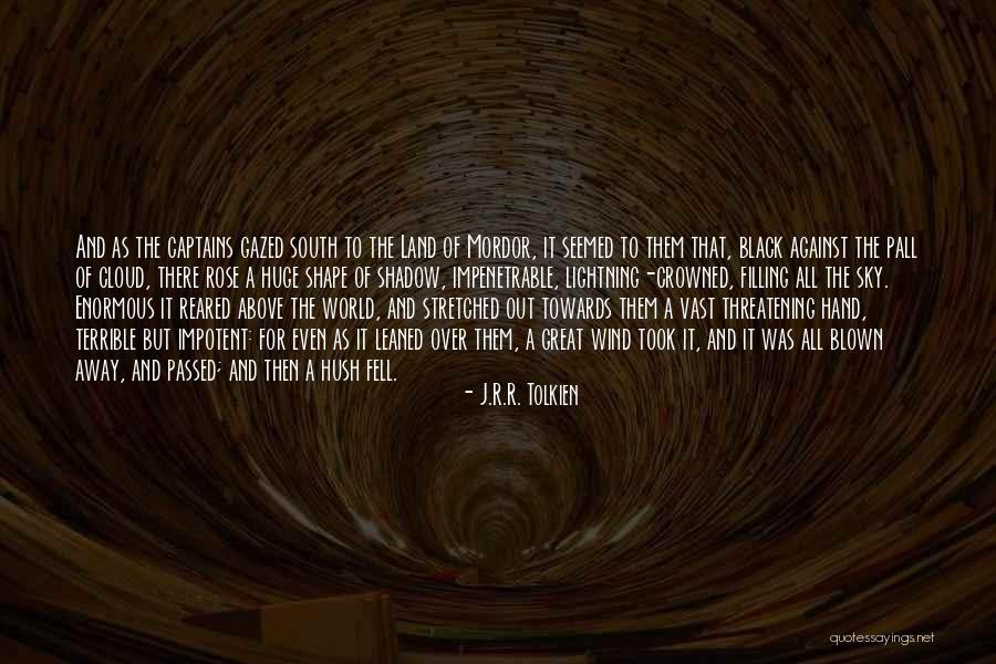The Shadow Of The Wind Quotes By J.R.R. Tolkien