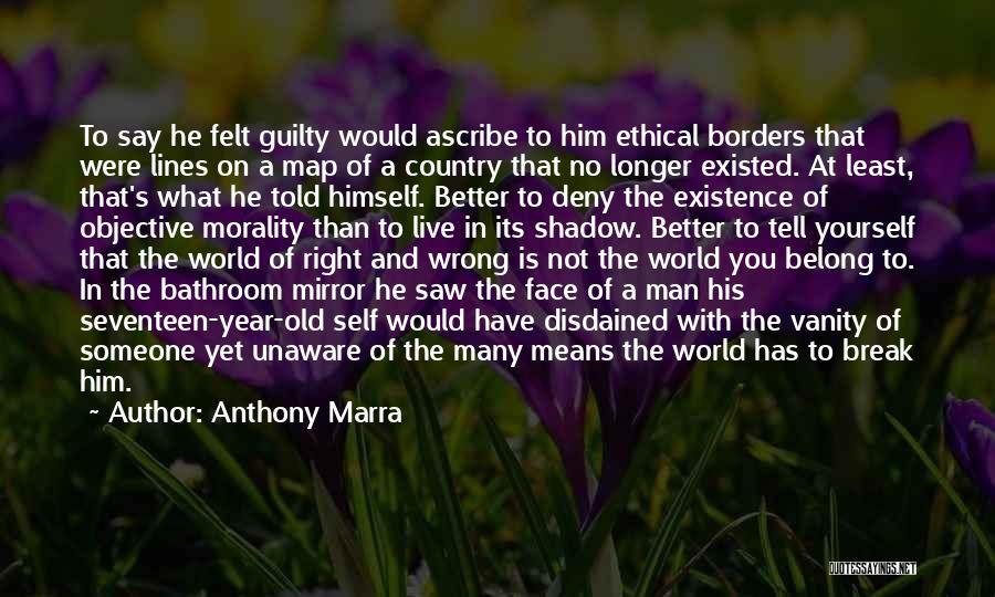 The Shadow Self Quotes By Anthony Marra