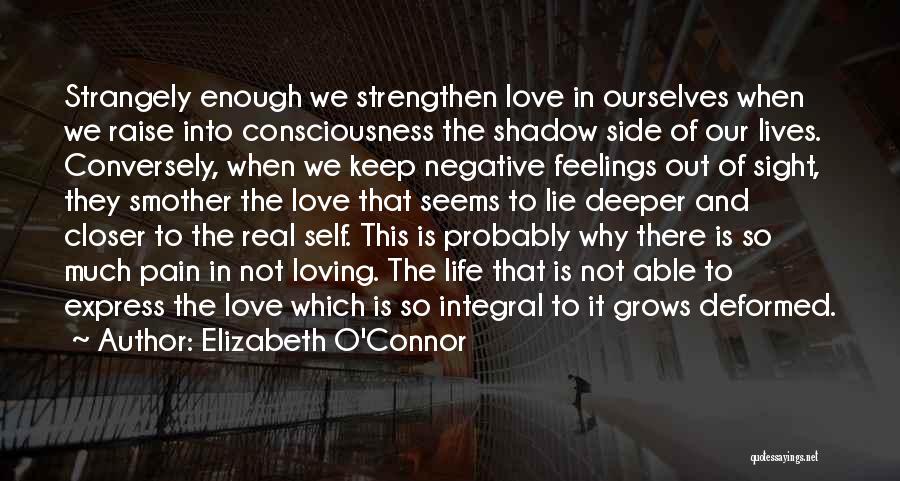 The Shadow Self Quotes By Elizabeth O'Connor