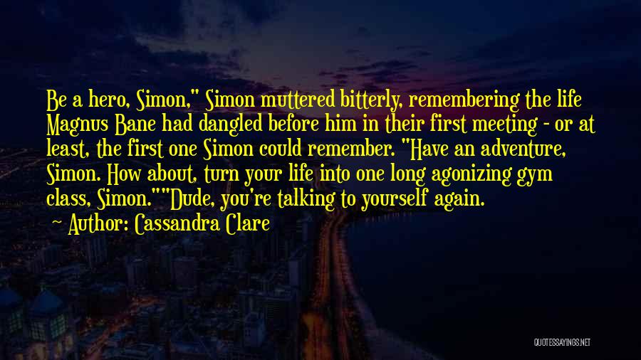 The Shadowhunter Academy Quotes By Cassandra Clare