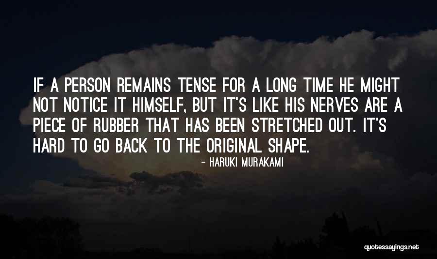 The Shape Of Time Quotes By Haruki Murakami The Shape Of Time Quotes By Haruki Murakami