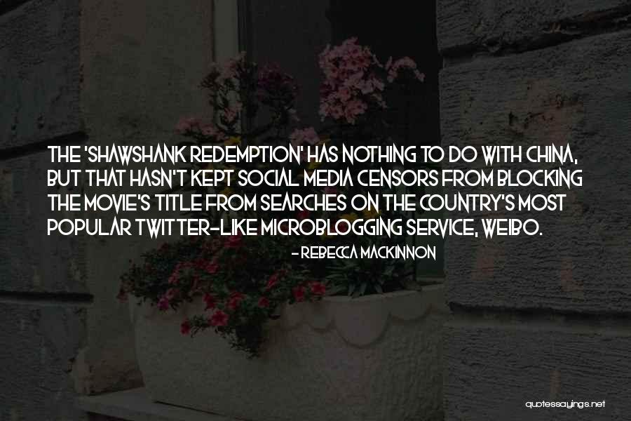 The Shawshank Redemption Movie Quotes By Rebecca MacKinnon The Shawshank Redemption Movie Quotes By Rebecca MacKinnon