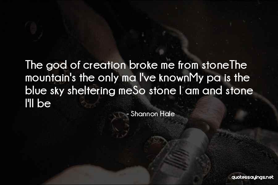 The Sheltering Sky Quotes By Shannon Hale