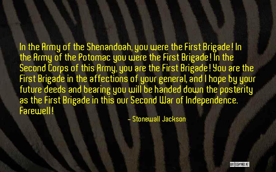 The Shenandoah Quotes By Stonewall Jackson The Shenandoah Quotes By Stonewall Jackson