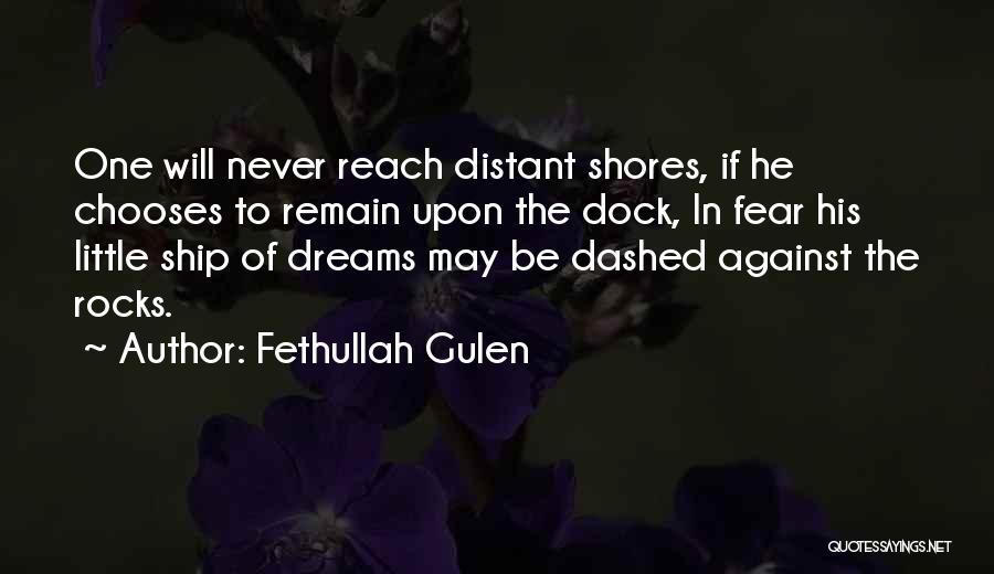 The Ship Quotes By Fethullah Gulen