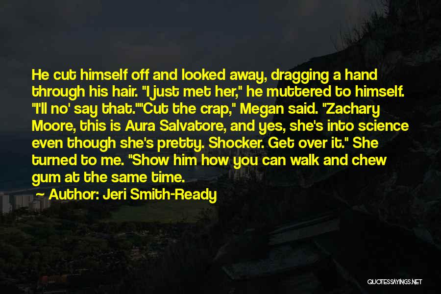 The Shocker Quotes By Jeri Smith-Ready