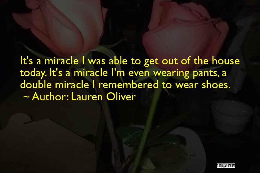 The Shoes I Wear Quotes By Lauren Oliver