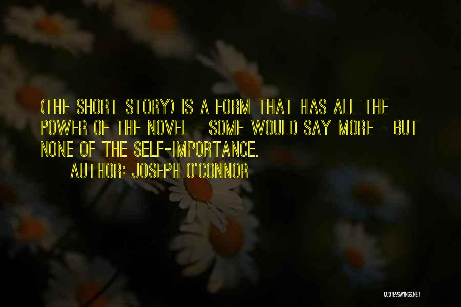 The Short Quotes By Joseph O'Connor