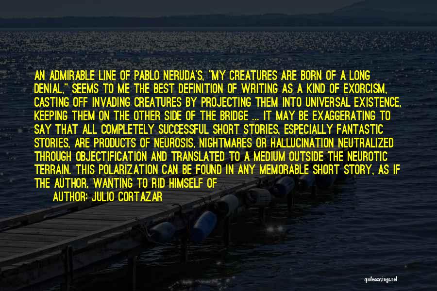 The Short Story Genre Quotes By Julio Cortazar The Short Story Genre Quotes By Julio Cortazar