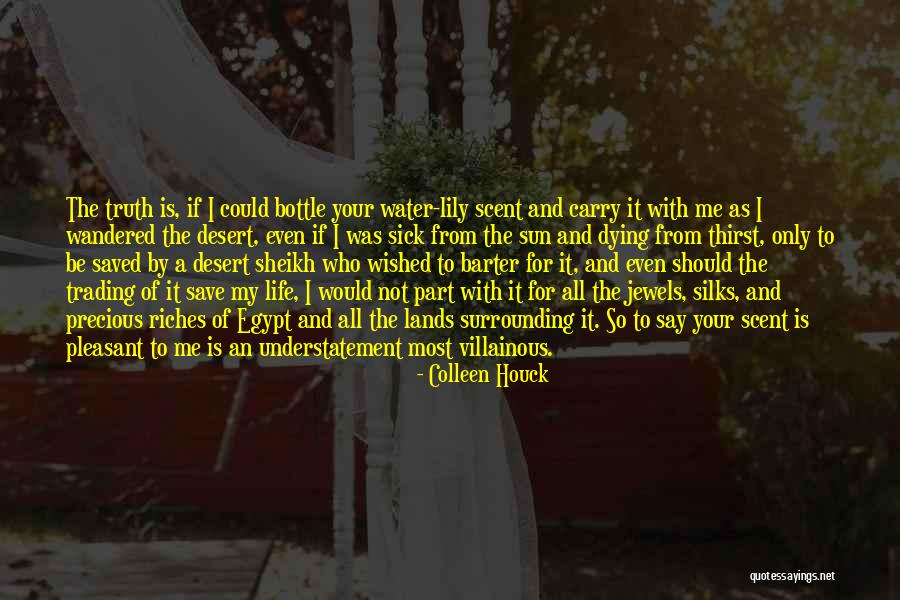 The Sick And Dying Quotes By Colleen Houck