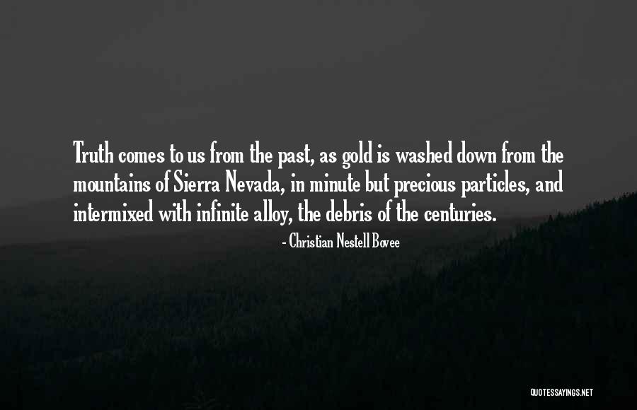 The Sierra Nevada Mountains Quotes By Christian Nestell Bovee