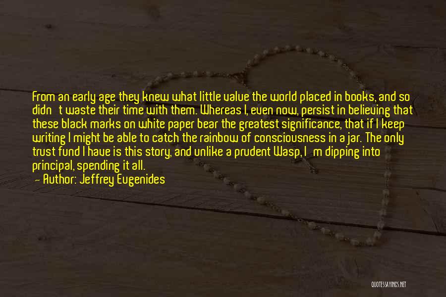 The Significance Of Time Quotes By Jeffrey Eugenides