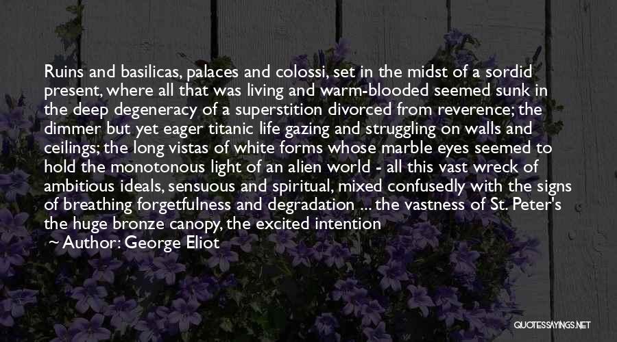 The Signs Are Everywhere Quotes By George Eliot