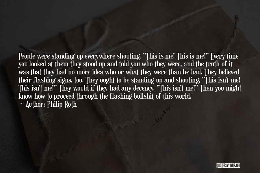 The Signs Are Everywhere Quotes By Philip Roth