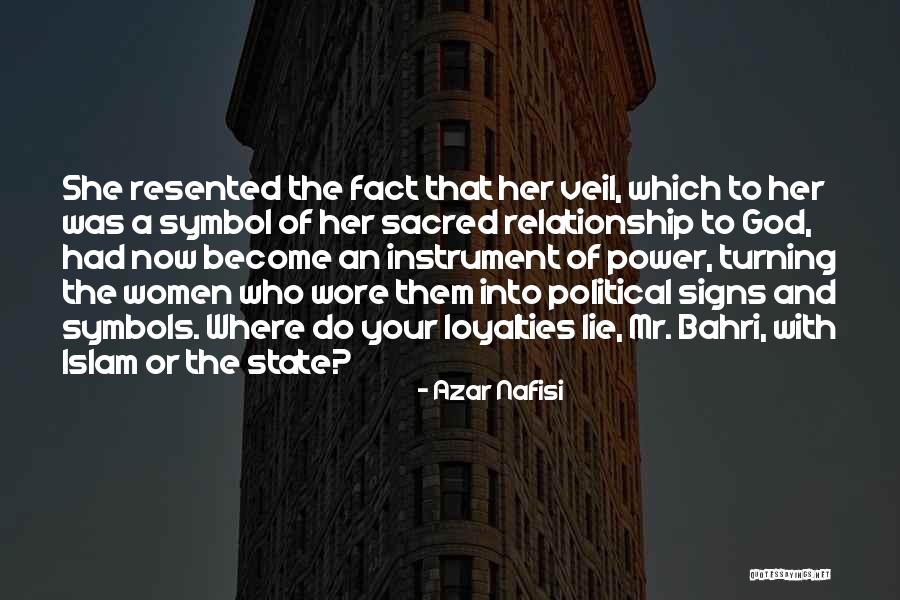 The Signs Quotes By Azar Nafisi The Signs Quotes By Azar Nafisi