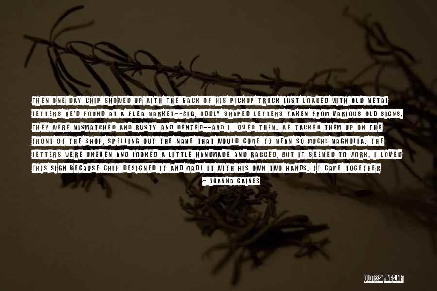 The Signs Quotes By Joanna Gaines The Signs Quotes By Joanna Gaines