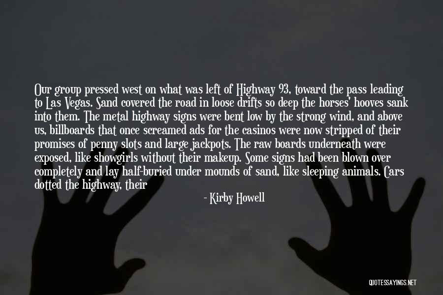 The Signs Quotes By Kirby Howell The Signs Quotes By Kirby Howell