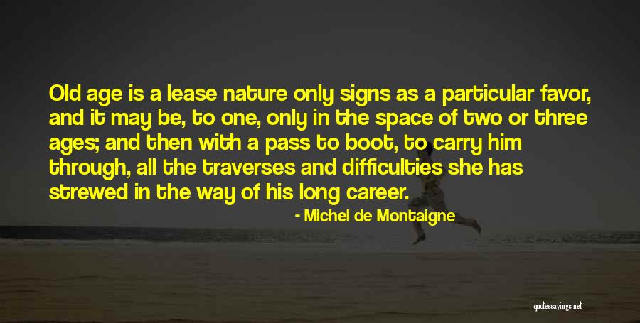 The Signs Quotes By Michel De Montaigne