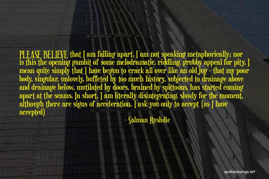 The Signs Quotes By Salman Rushdie The Signs Quotes By Salman Rushdie