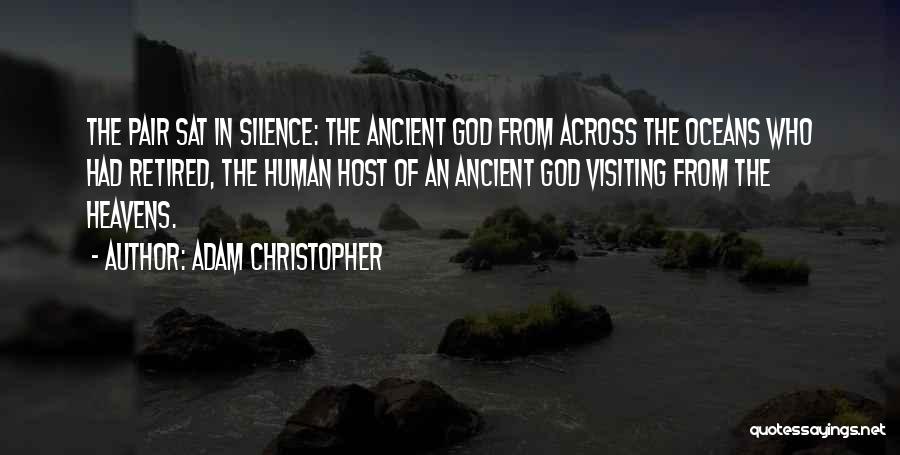 The Silence Of Adam Quotes By Adam Christopher