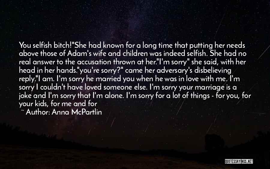 The Silence Of Adam Quotes By Anna McPartlin