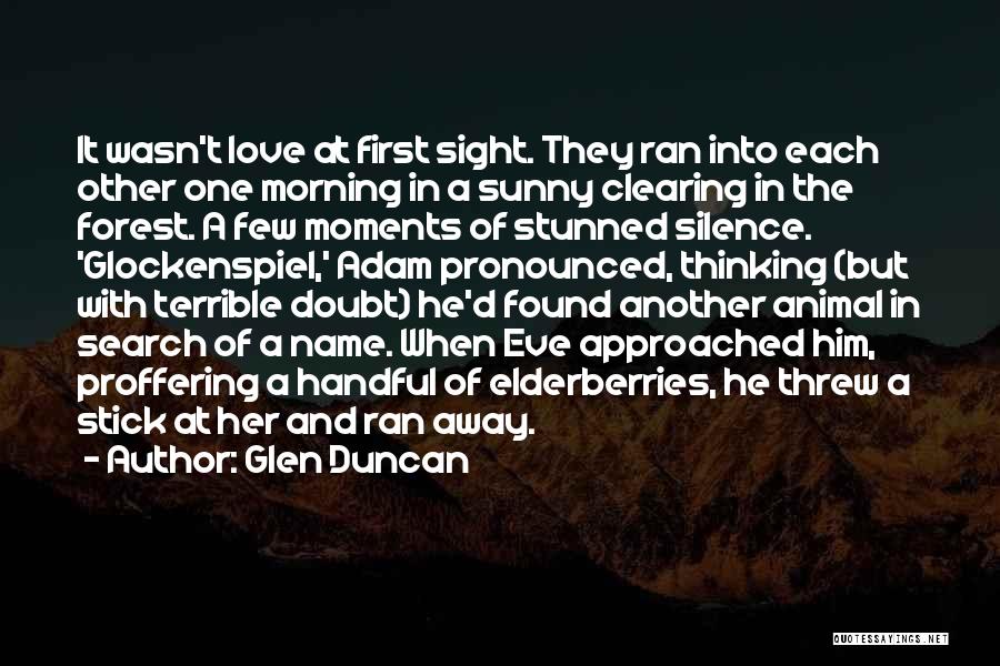 The Silence Of Adam Quotes By Glen Duncan