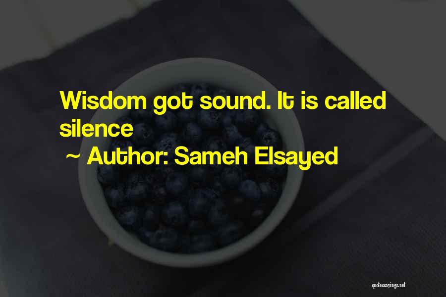 The Silence Of Adam Quotes By Sameh Elsayed