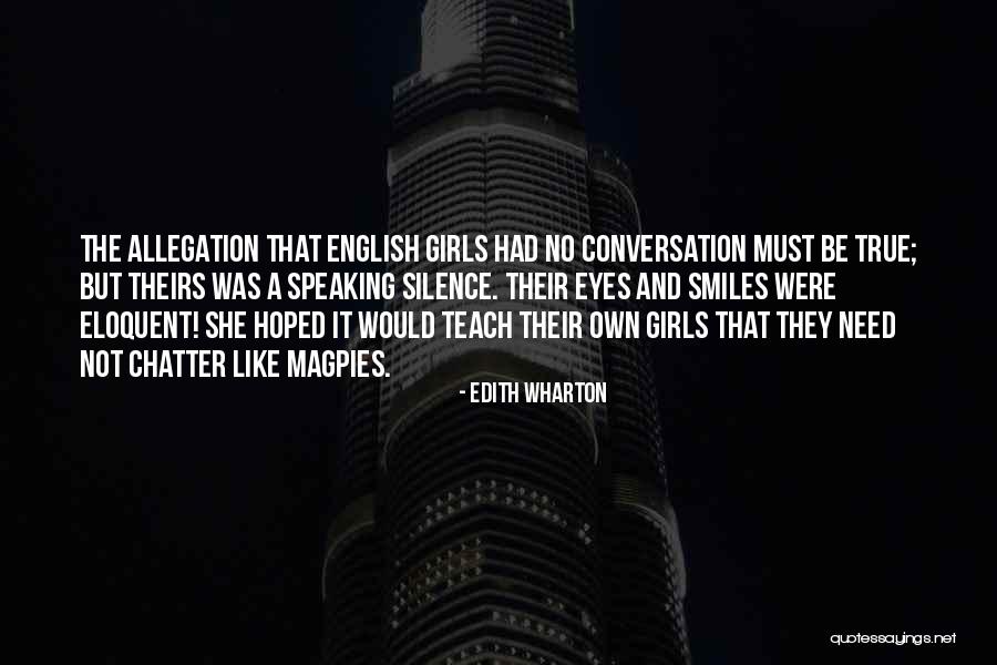 The Silence Of The Girls Quotes By Edith Wharton The Silence Of The Girls Quotes By Edith Wharton