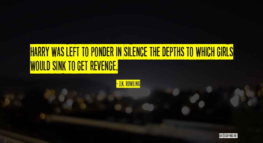 The Silence Of The Girls Quotes By J.K. Rowling The Silence Of The Girls Quotes By J.K. Rowling