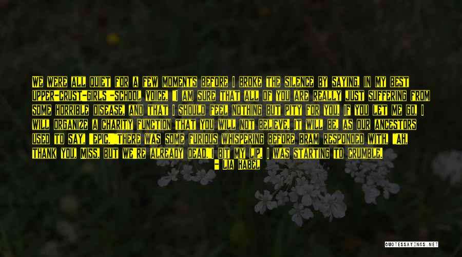 The Silence Of The Girls Quotes By Lia Habel The Silence Of The Girls Quotes By Lia Habel