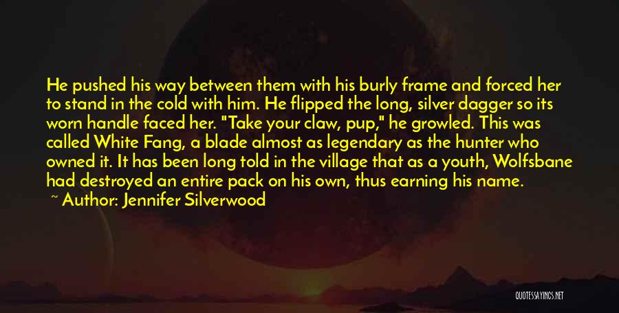 The Silver Blade Quotes By Jennifer Silverwood