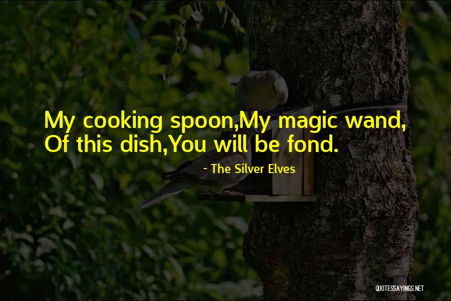 The Silver Elves Quotes 1231448 The Silver Elves Quotes 1231448