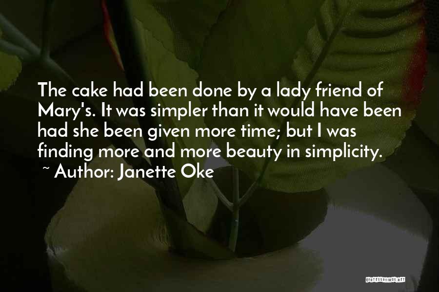 The Simple Beauty Quotes By Janette Oke