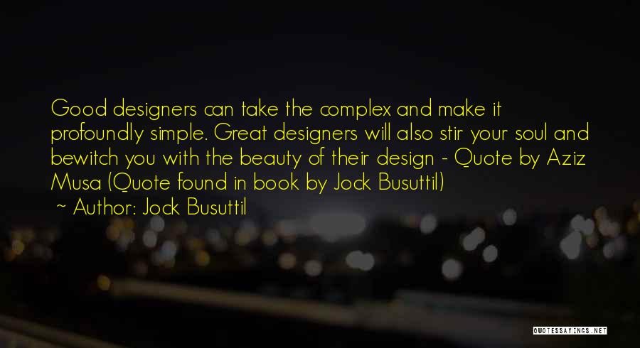 The Simple Beauty Quotes By Jock Busuttil