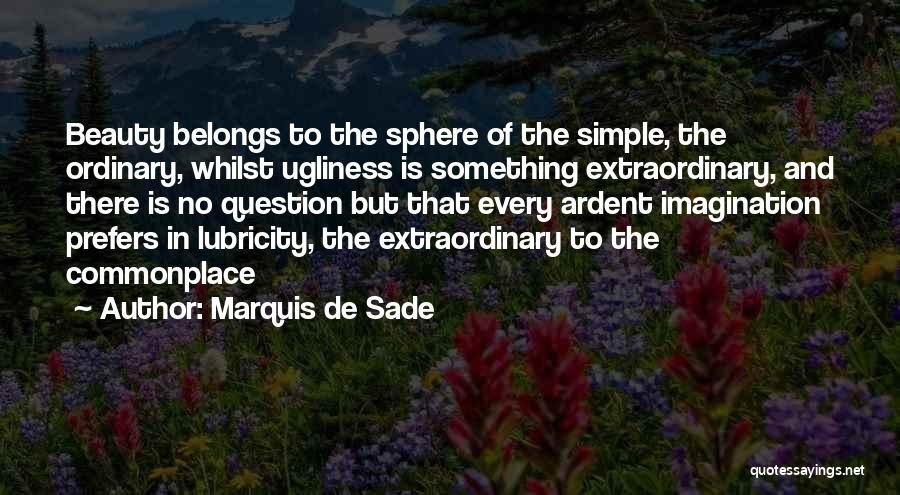 The Simple Beauty Quotes By Marquis De Sade