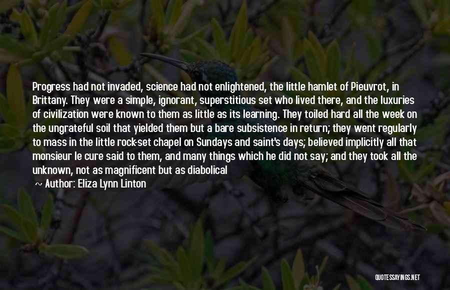 The Simple Days Quotes By Eliza Lynn Linton
